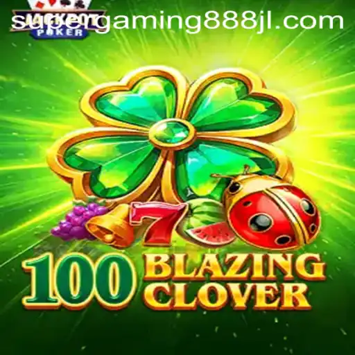 Exploring 100BlazingClover: The Thrilling Game Setting New Standards