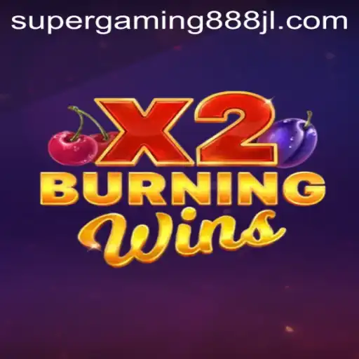 Exploring the Thrills of BurningWinsX2: A Comprehensive Guide
