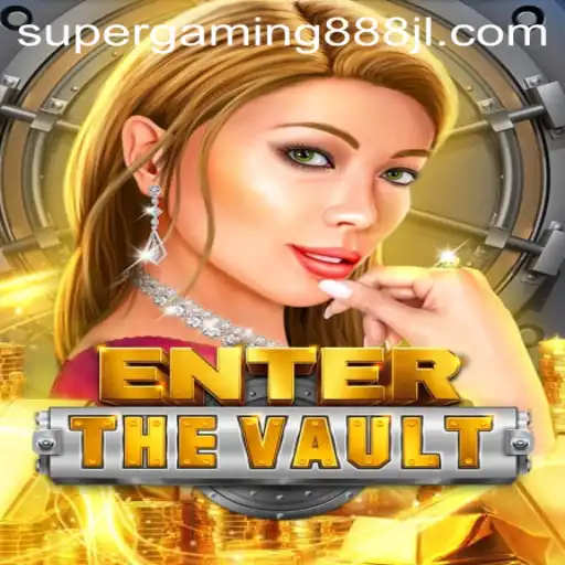 EntertheVault: Unveiling the Newest Gaming Sensation with Supergaming888