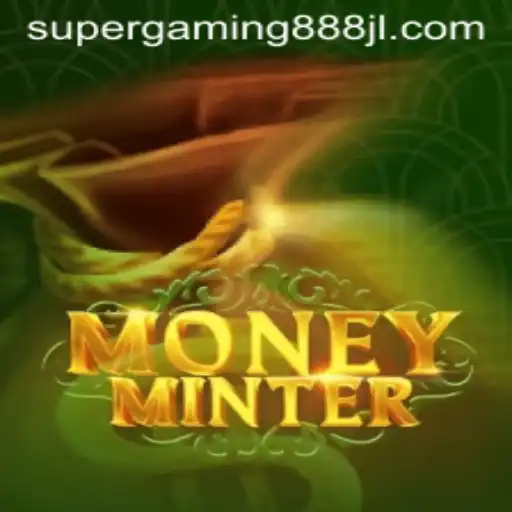 Exploring MoneyMinter: The Thrilling World of Gaming with supergaming888